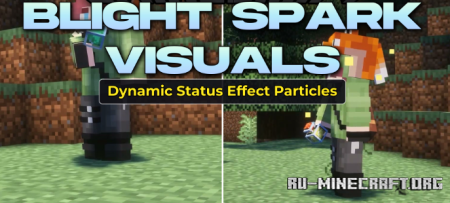 ������� Blight Spark Visuals ��� Minecraft 1.21.1