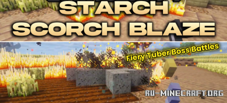 ������� Starch Scorch Blaze ��� Minecraft 1.21.1