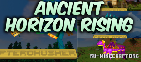������� Ancient Horizon Rising ��� Minecraft 1.21.1