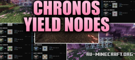 ������� Chronos Yield Nodes ��� Minecraft 26.2