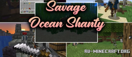 ������� Savage Ocean Shanty ��� Minecraft 1.21.1