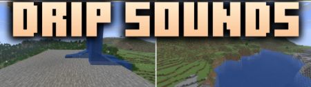 ������� Drip Sounds ��� Minecraft 26.3