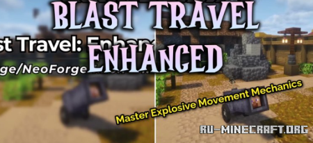 ������� Blast Travel Enhanced ��� Minecraft 1.21.1