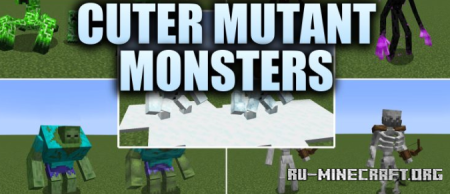 ������� Cuter Mutant Monsters ��� Minecraft 1.21