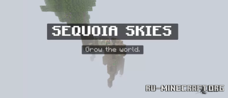 ������� Sequoia Skies v1.2.0 ��� Minecraft
