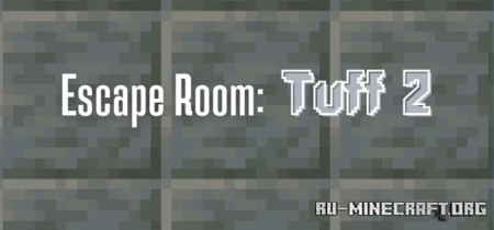 ������� Escape Room: Tuff 2 ��� Minecraft