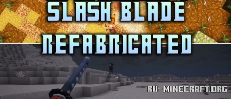 ������� Slash Blade Refabricated ��� Minecraft 26.1.2