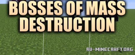 ������� Bosses of Mass Destruction ��� Minecraft 26.3