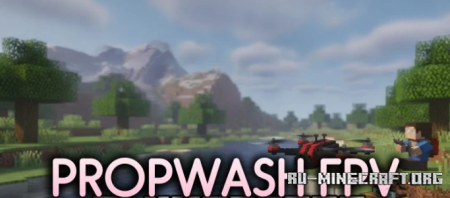 ������� Propwash FPV ��� Minecraft 26.3