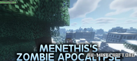 ������� Menethis�s Zombie Apocalypse ��� Minecraft 1.18
