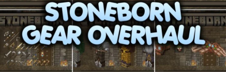 ������� STONEBORN Gear Overhaul ��� Minecraft 1.19