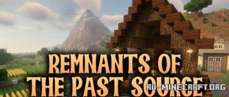 ������� Remnants of the Past ��� Minecraft 1.21.1